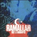 RAMALLAH / ラマラー / BUT A WHIMPER