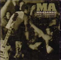 MILES AWAY / マイルス・アウェイ / MILES AWAY