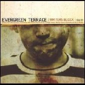 EVERGREEN TERRACE / エヴァーグリーンテラス / WRITERS BLOCK
