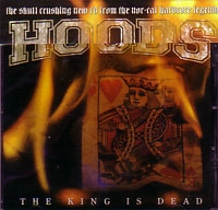 HOODS / フッズ / KING IS DEAD