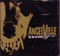 ANGELVILLE / エンジェルヴィル / WE ARE THE WOLVES