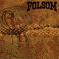 FOLSOM / FOLSOM