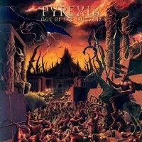 PYREXIA / パイレクシア / AGE OF THE WICKED