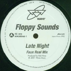 FLOPPY SOUNDS / LATE NIGHT