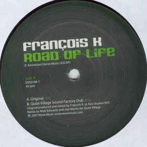 FRANCOIS K. / フランソワ・K. / ROAD OF LIFE