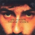 MILEMARKER / SATANIC VERSUS