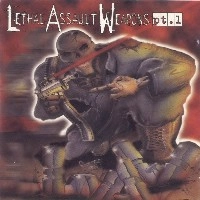 L.A.W. / LETHAL ASSAULT WEAPONS-PT. 1