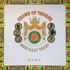 CROWN OF THORNZ / MENTALLY VEXED