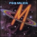 M / エム / POP MUZIK