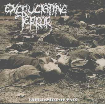 EXCRUCIATING TERROR / EXPRESSION OF PAIN