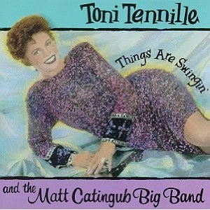 TONI TENNILLE / トニー・テニール / THINGS ARE SWINGIN'