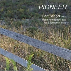 BERT SEAGER / バート・シーガー / PIONEER