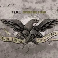 T.S.O.L. / DIVIDED WE STAND