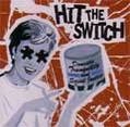 HIT THE SWITCH / ヒット・ザ・スウィッチ / DOMESTIC TRANQUILITY AND SOCIAL JUSTICE