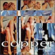 COPPER / DRAG QUEEN