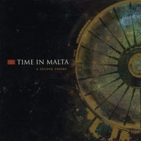 TIME IN MALTA / タイムインマルタ / SECOND ENGINE