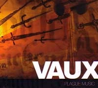VAUX / ヴォウクス / PLAGUE MUSIC