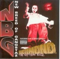 N.B.G. (NEW BREED OF GANGSTA) / RICHMOND THE CITY THAT KILLS