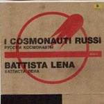 BATTISTA LENA / バティスタ・レナ / I COSMONAUTI RUSSI