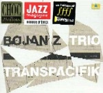 BOJAN Z(BOJAN ZULFIKARPASIC) / ボヤンZ(ボヤン・ズルフィカルパシチ) / TRANSPACIFIK