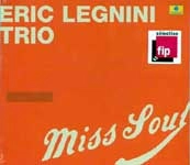 ERIC LEGNINI / エリック・レニーニ / MISS SOUL