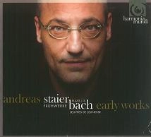 ANDREAS STAIER / アンドレアス・シュタイアー / J.S.BACH:EARLY WORKS