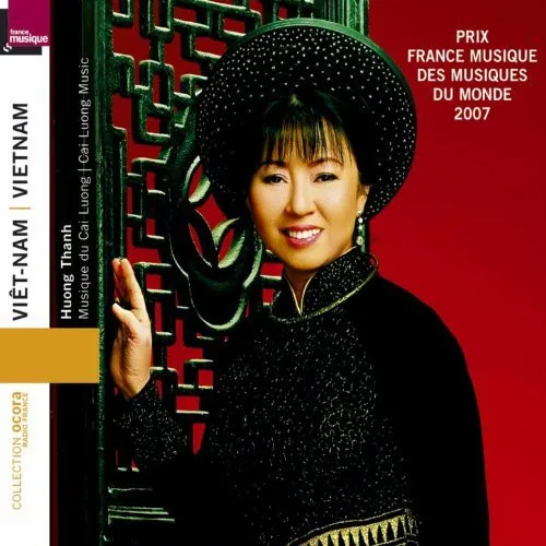 HUONG THANH / フン・タン / MUSIQUE DU THEATRE CAI LUONG