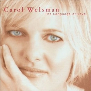 CAROL WELSMAN / キャロル・ウェルスマン / Language Of Love