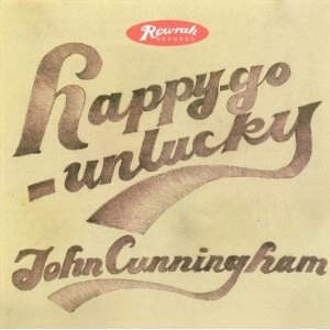 JOHN CUNNINGHAM / ジョン・カニンガム / HAPPY GO UNLUCKY
