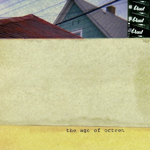 BRAID / ブレイド / THE AGE OF OCTEEN