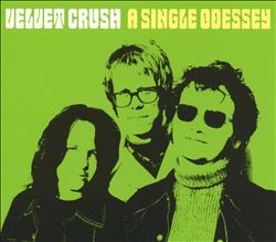 VELVET CRUSH / ヴェルヴェット・クラッシュ / SINGLE ODESSEY