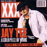 JAY TEE / COLD PIECE OF WORK