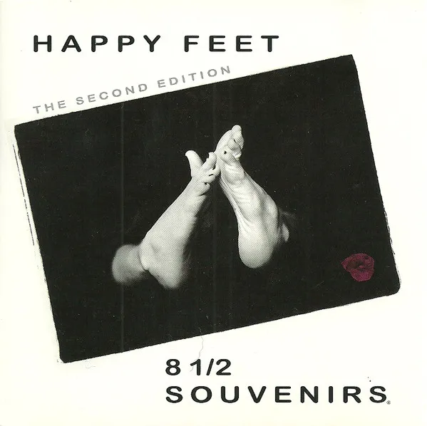 EIGHT & ONE HALF SOUVENIRS / HAPPY FEET