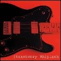 STRAWBERRY WHIPLASH / ストロベリー・ウィプラシュ / WHO'S IN YOUR DREAMS EP