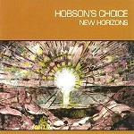HOBSON'S CHOICE / ホブソンズ・チョイス / NEW HORIZON
