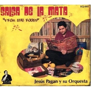 JESUS PAGAN / ヘスース・パガン / SALSA DE LA MATA