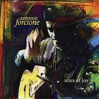 ANTONIO FORCIONE / アントニオ・フォルチオーネ / TEARS OF JOY