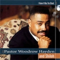 PASTOR WOODROW HAYDEN & SHILOH / I KNOW IT WAS THE BLOOD