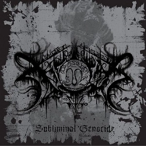 XASTHUR / ザスター / SUBLIMINAL GENOCIDE