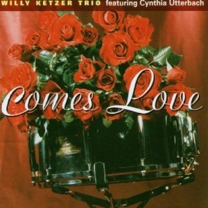 WILLY KETZER / ウィリー・ケイツァー / COMES LOVE