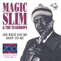 MAGIC SLIM & THE TEARDROPS / マジック・スリム・アンド・ザ・ティアドロップス / VOL.2 ZOO BAR COLLECTION