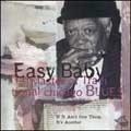 EASY BABY / イージー・ベイビー / IF IT AIN'T ONE THING,IT'S ANOTHER