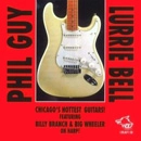 PHIL GUY & LURRIE BELL / VOL.25 CHICAGO BLUES SESSION-CHICAGO'S HOT