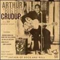 ARTHUR BIG BOY CRUDUP / アーサー・ビッグ・ボーイ・クルーダップ / VERY BEST OF SONGS