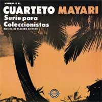 QUARTETO MAYARI / HOMENAJE AL CUARTETO MAYARI
