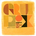 GRUPO X / グルーポ・エックス / FOOD FOR YOUR LATIN SOUL