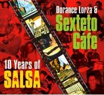 DORANCE LORZA / ドランセ・ロルサ / 10 YEARS OF SALSA