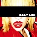 BUNNY LAKE / バニー・レイク / CHURCH OF BUNNY LAKE