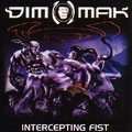 DIM MAK / INTERCEPTING FIST