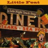 LITTLE FEAT / リトル・フィート / LATE NIGHT TRUCK SHOP